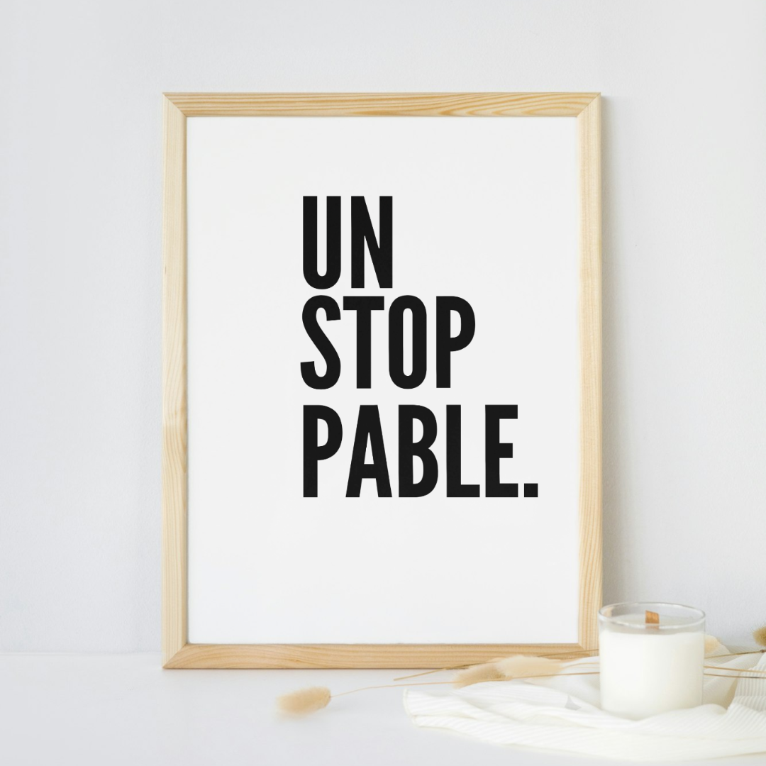 Affiche motivation Unstoppable