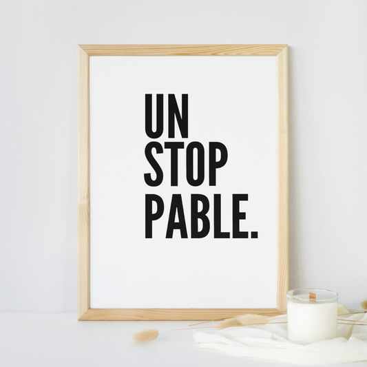 Affiche motivation Unstoppable